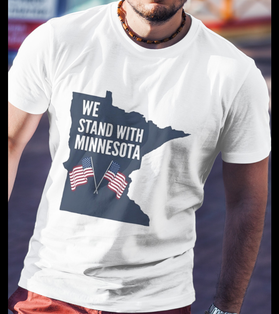 We Stand With Minnesota American Flags Solidarity T-Shirt