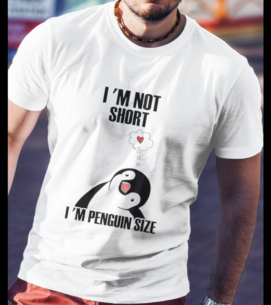 I'm Not Short I'm Penguin Size Cute Penguin With Heart T-Shirt