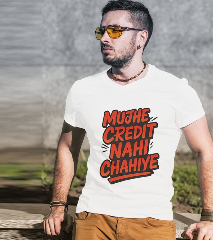 Mujhe Credit Nahi Chahiye T-Shirt