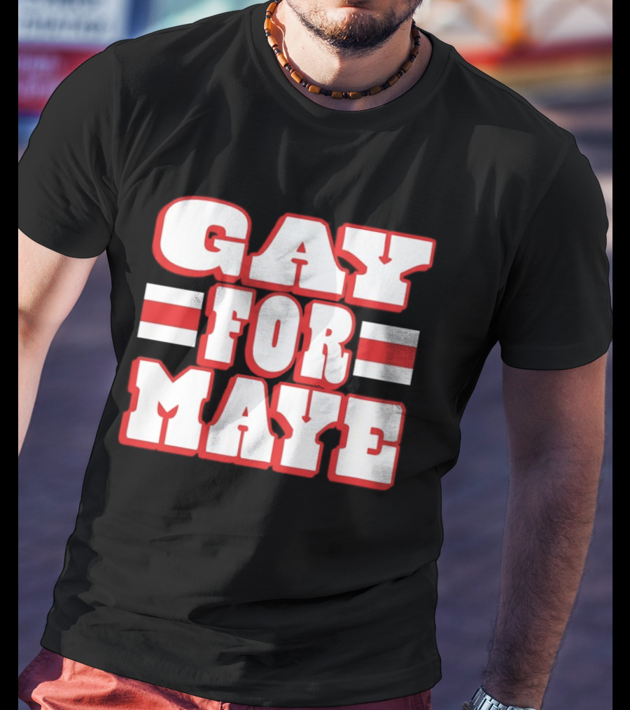 Gay For Maye New England Patriots Drake Maye T-Shirt