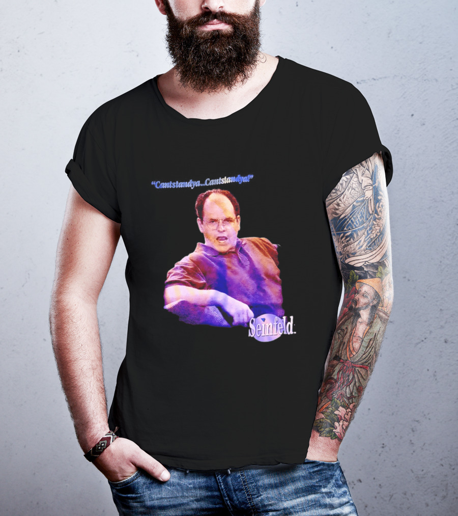 Seinfeld George Costanza Cantstandya 90s TV T-Shirt
