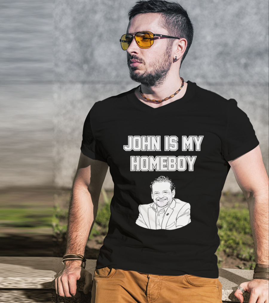 John Is My Homeboy Go Hawks Fan Favorite T-Shirt