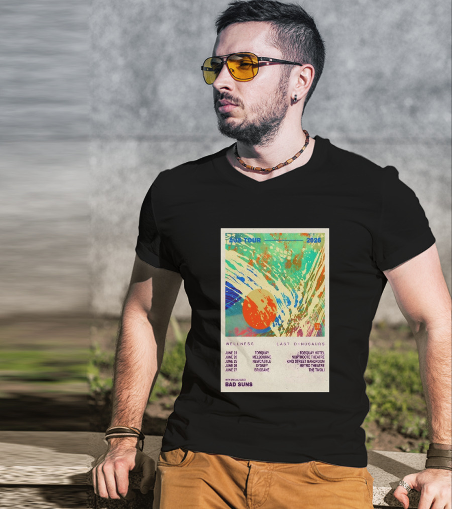AUS Tour 2026 Wellness Last Dinosaurs With Bad Suns June Torquay Melbourne Newcastle Sydney Brisbane T-Shirt