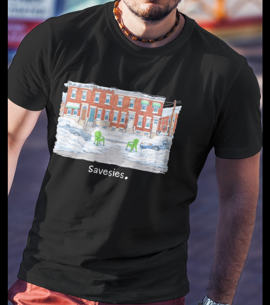Savesies Don't Fucking Move Snowy Street Chairs T-Shirt