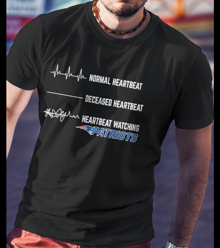 Normal Heartbeat Deceased Heartbeat Heartbeat Ing Patriots T-Shirt