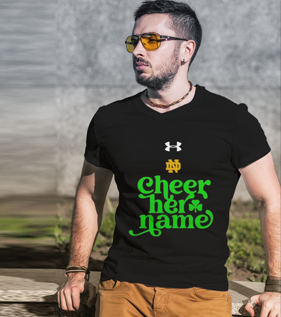 Notre Dame Cheer Her Name Under Armour Shamrock T-Shirt