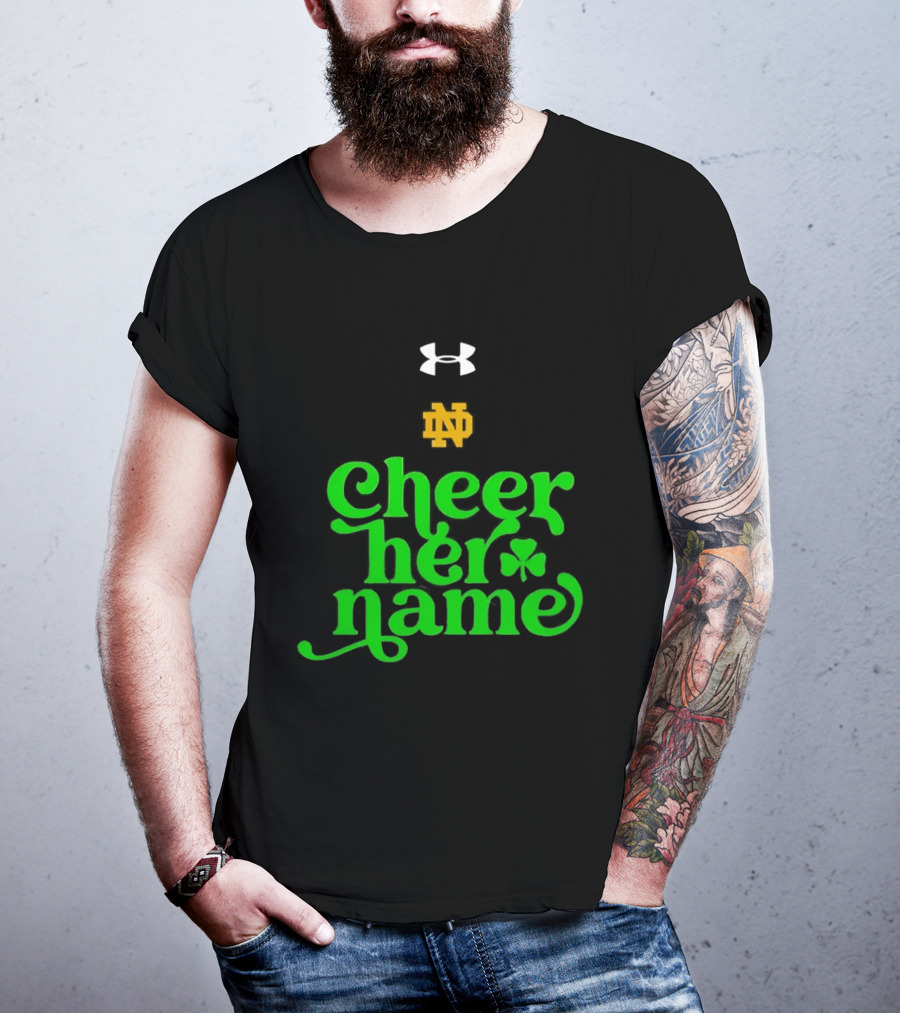 Notre Dame Cheer Her Name Under Armour Shamrock T-Shirt