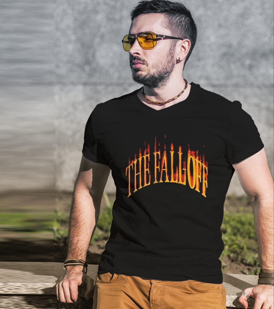 THE FALL OFF 2 6 26 Fiery T-Shirt