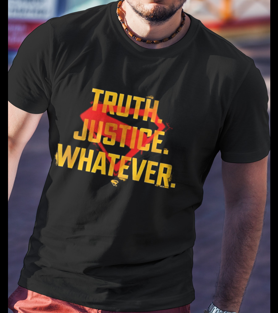 Truth Justice Whatever Superman T-Shirt