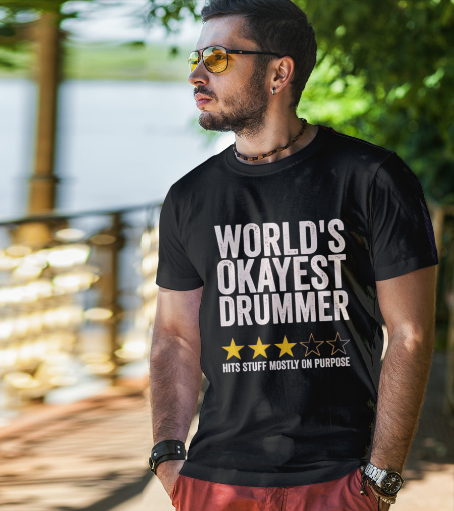 World's Okayest Drummer Hits Stuff Mostly On Purpose With Star Rating T-Shirt