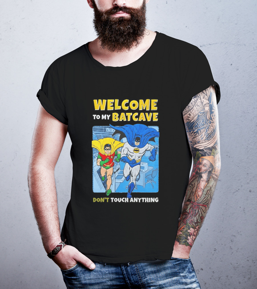 Welcome To My Batcave Batman And Robin Comic Style Don't Touch Anything T-Shirt