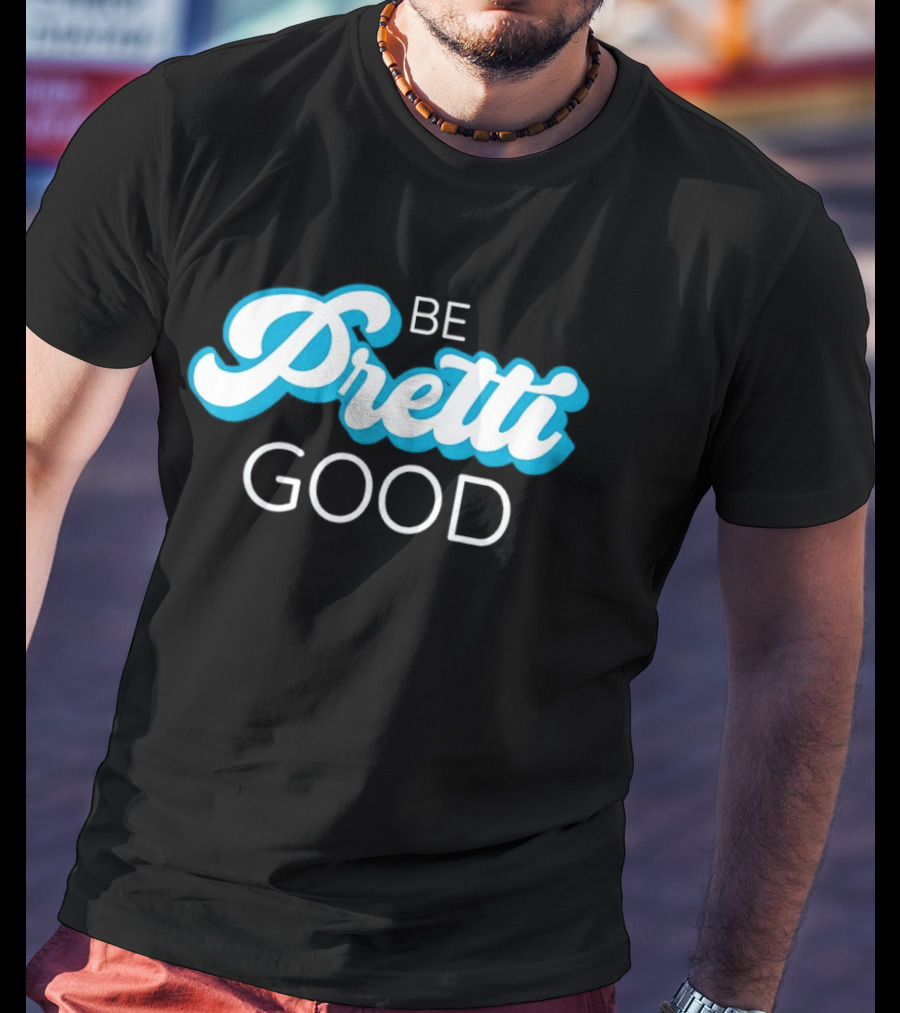 Be Pretti Good Human Rights Protest T-Shirt