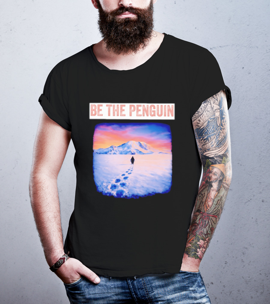 Be The Penguin Meme Snowy Mountain Journey T-Shirt