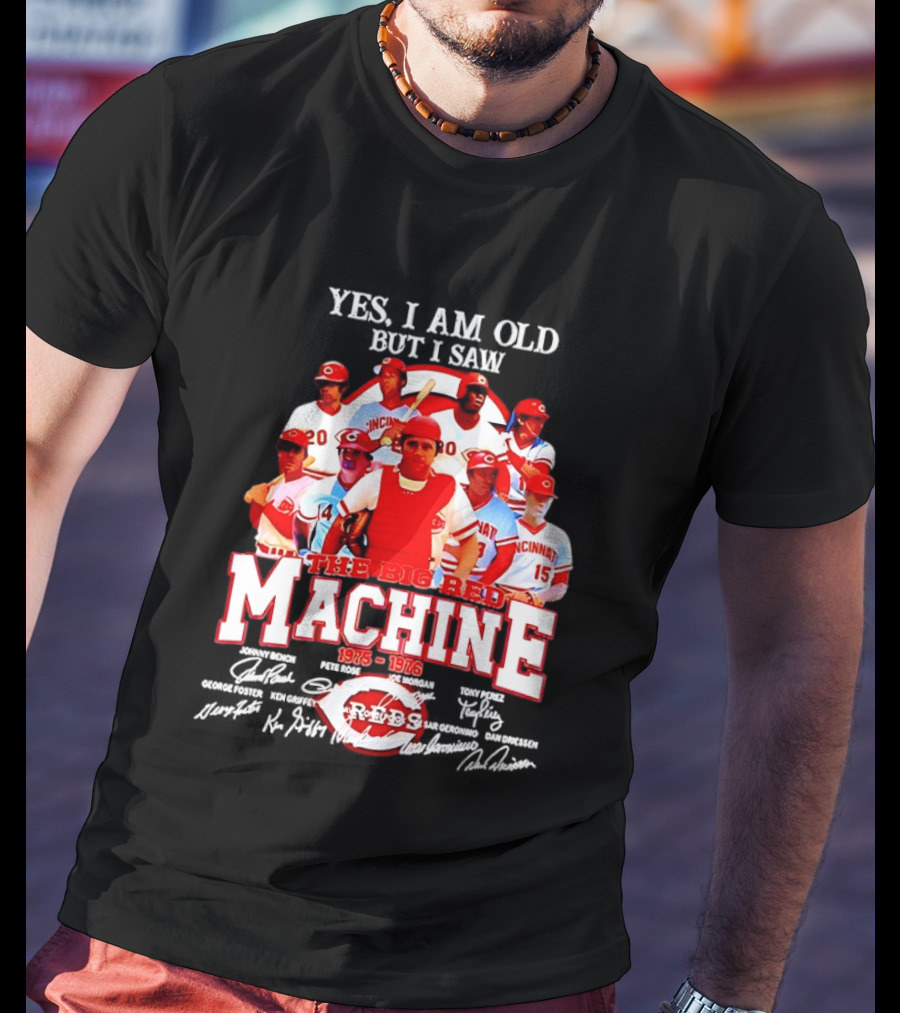 Cincinnati Reds Legendary Players The Big Red Machine 1975 To 1976 T-Shirt