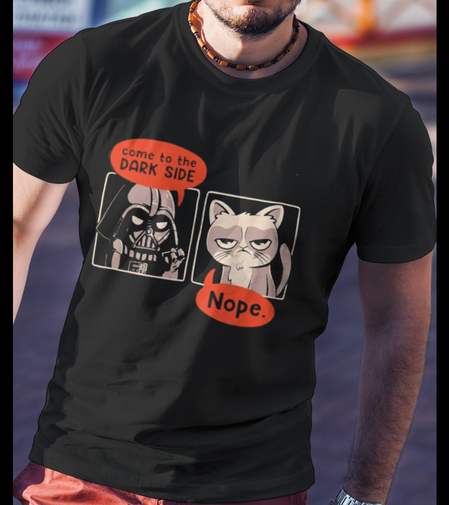 Darth Vader Come To The Dark Side Cat Nope Humor T-Shirt