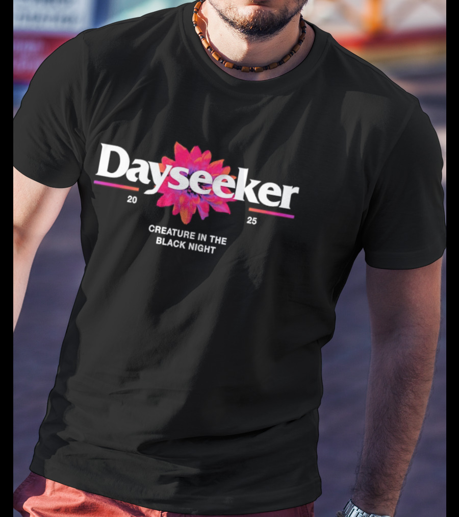 Dayseeker Creature In The Black Night 2025 Flower T-Shirt