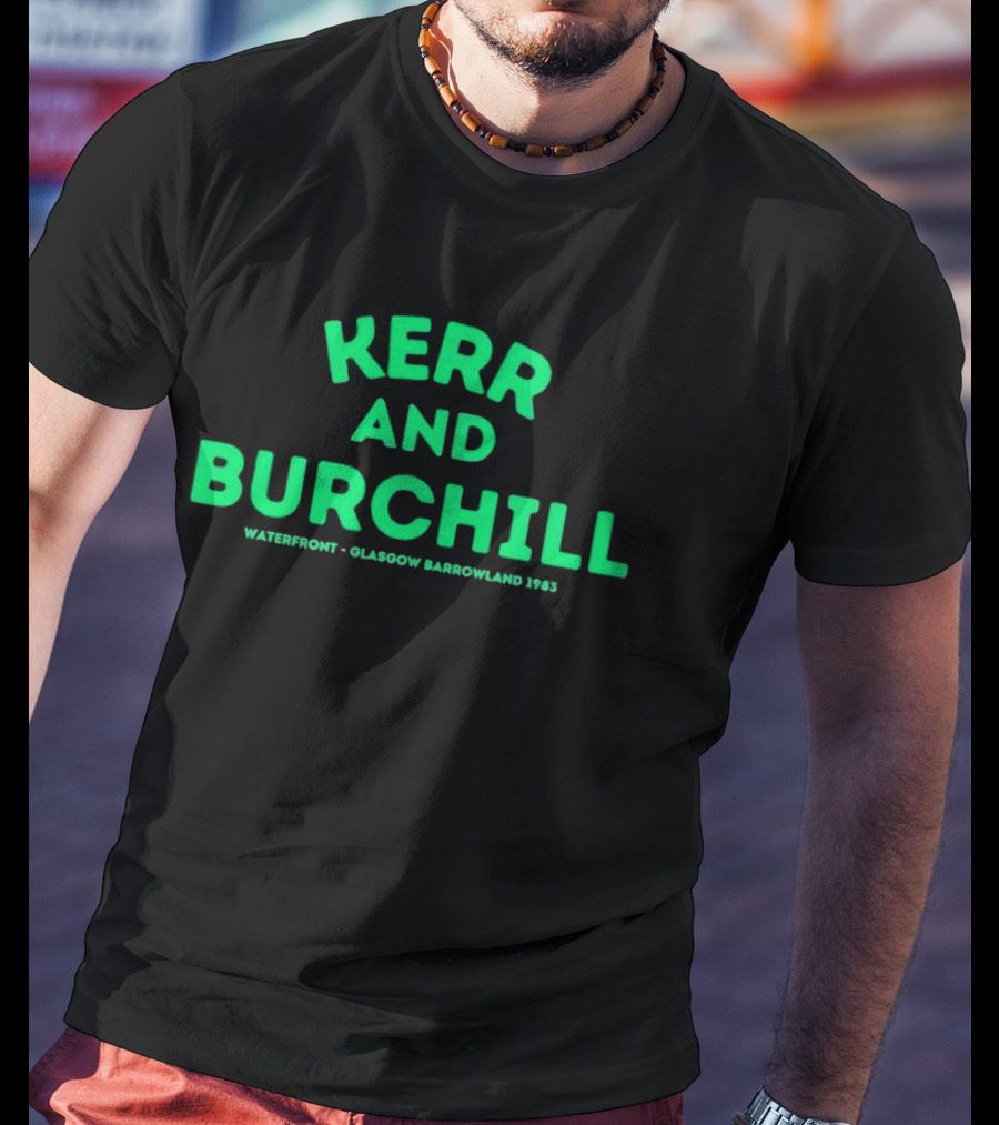 Kerr And Burchill Waterfront Glasgow Barrowland 1983 Concert T-Shirt