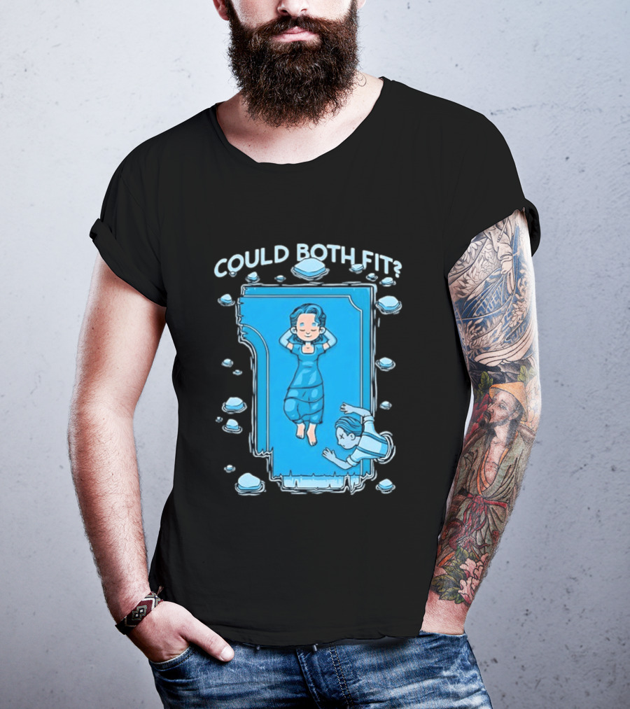 Could Both Fit Titanic Scene Humor Iceberg T-Shirt