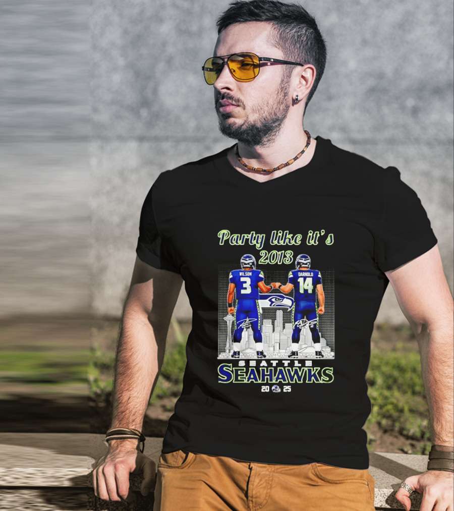 Party Like It's 2013 Seattle Seahawks Wilson Darnold City Skyline 2025 T-Shirt