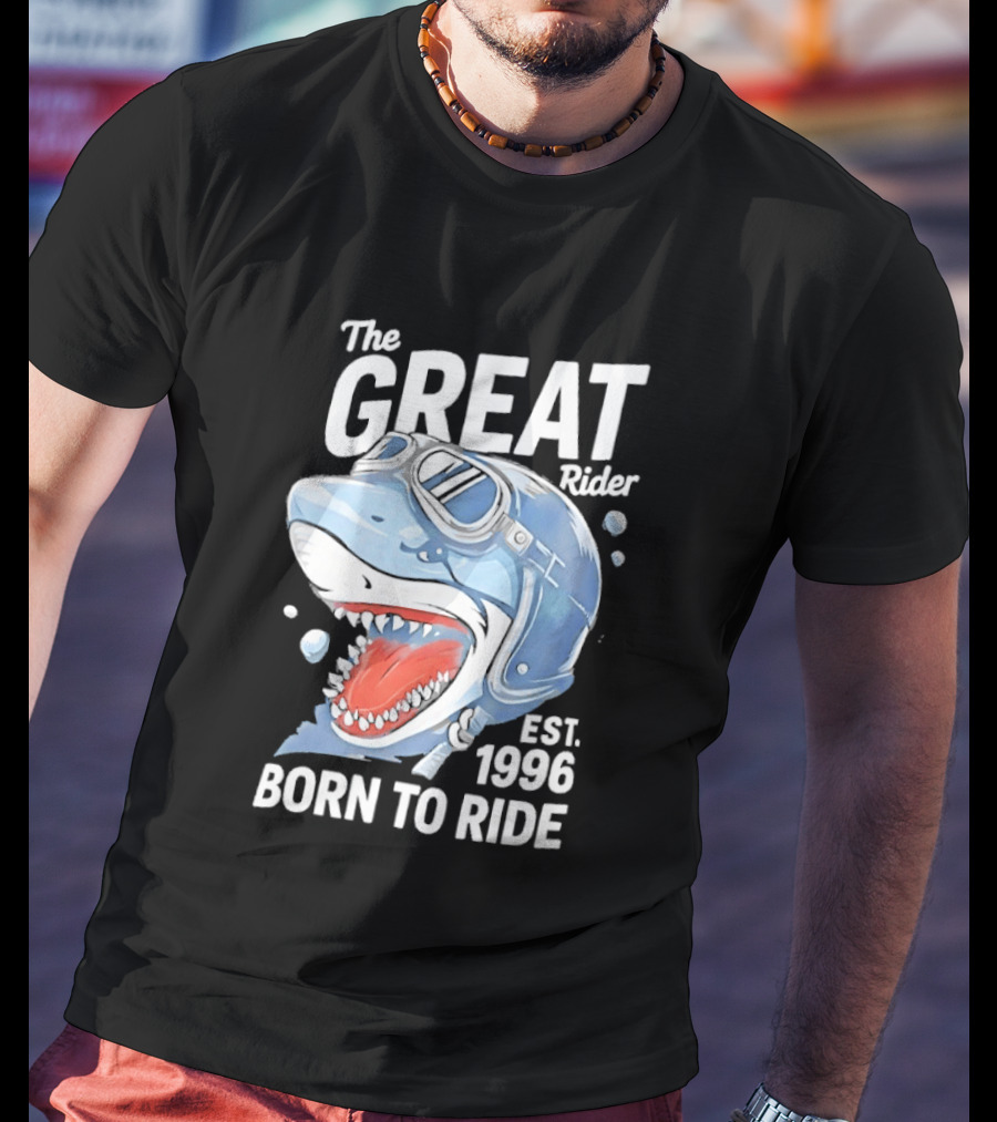 The Great Rider Shark Born To Ride Est. 1996 T-Shirt
