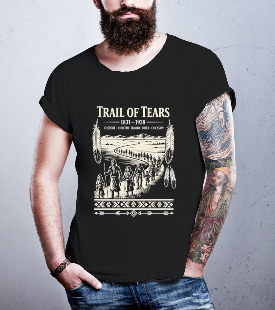 Trail Of Tears 1831 1938 Cherokee Choctaw Seminole Creek Chickasaw T-Shirt