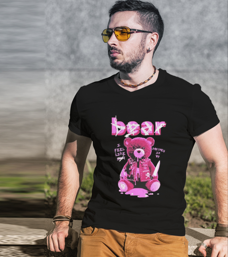 Bear Blackbear I Feel Like Britney In 07 Knife Pink Dripping Teddy T-Shirt