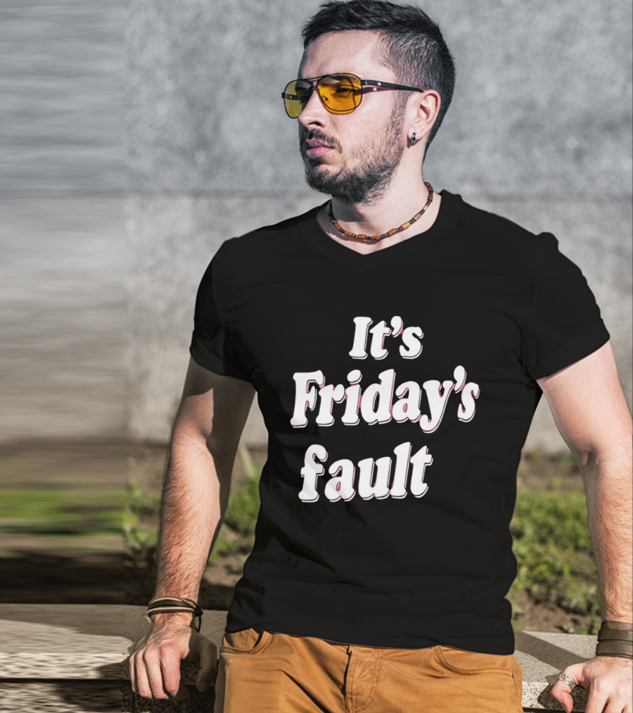 It's Friday's Fault Retro Fun Weekend Vibes T-Shirt