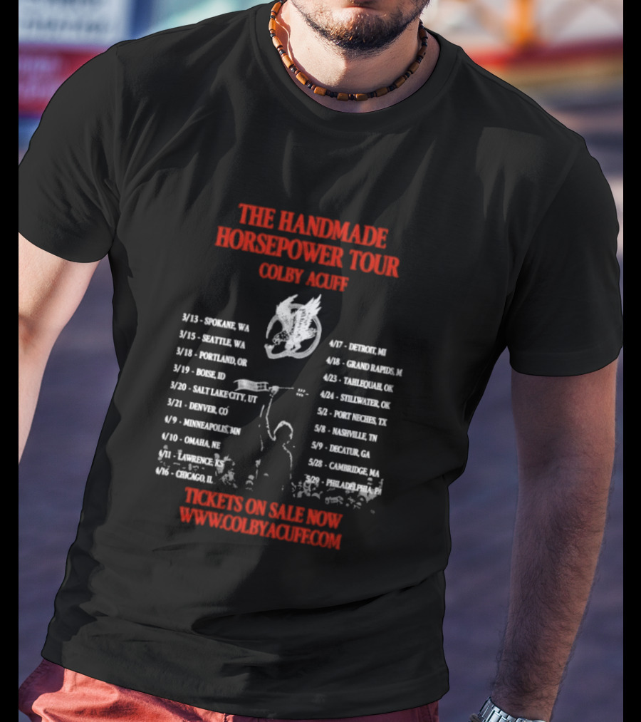 Colby Acuff The Handmade Horsepower Tour Dates 2026 Tickets On Sale Now T-Shirt