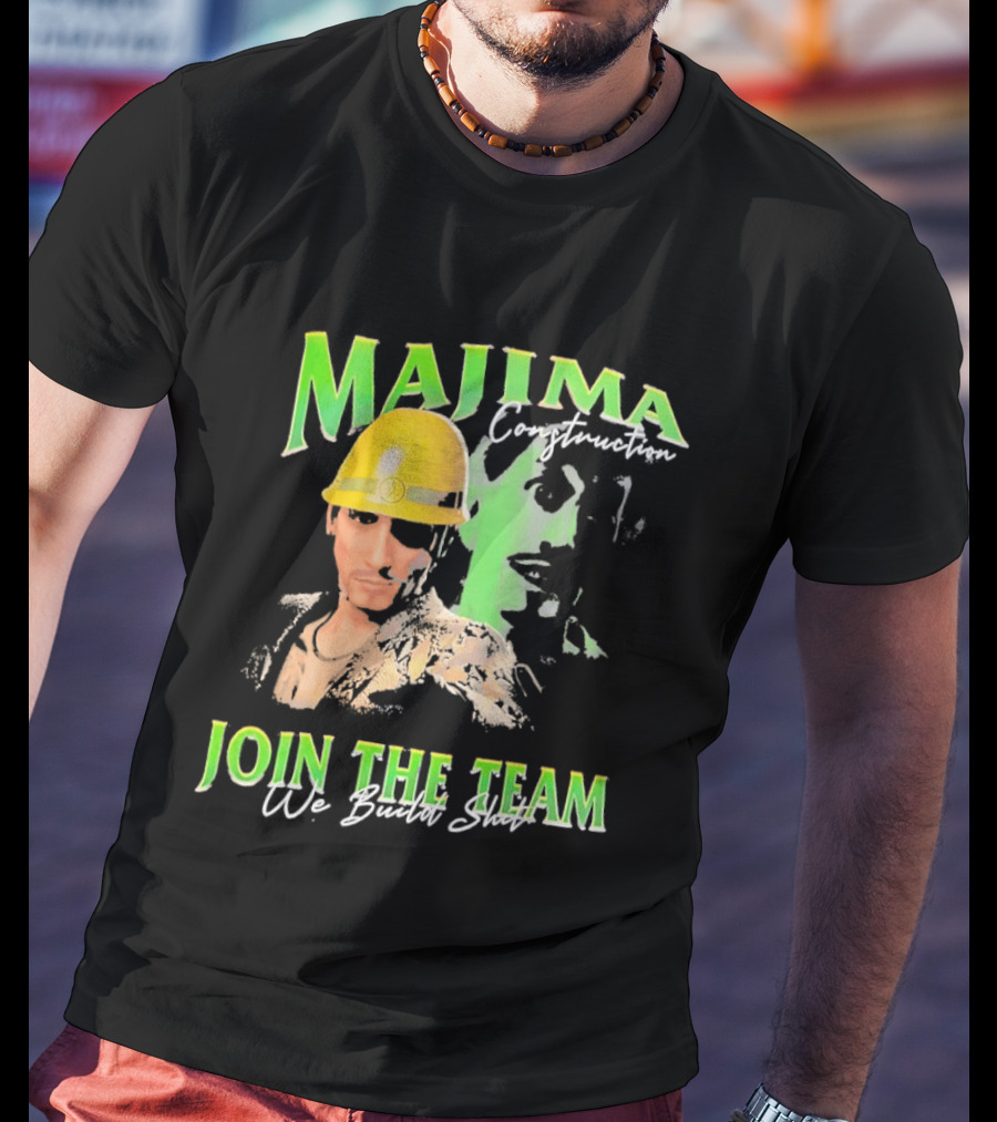 Majima Construction Join The Team We Build Surf T-Shirt
