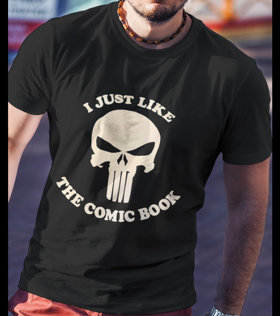 I Just Like The Comic Book Skull Fan T-Shirt