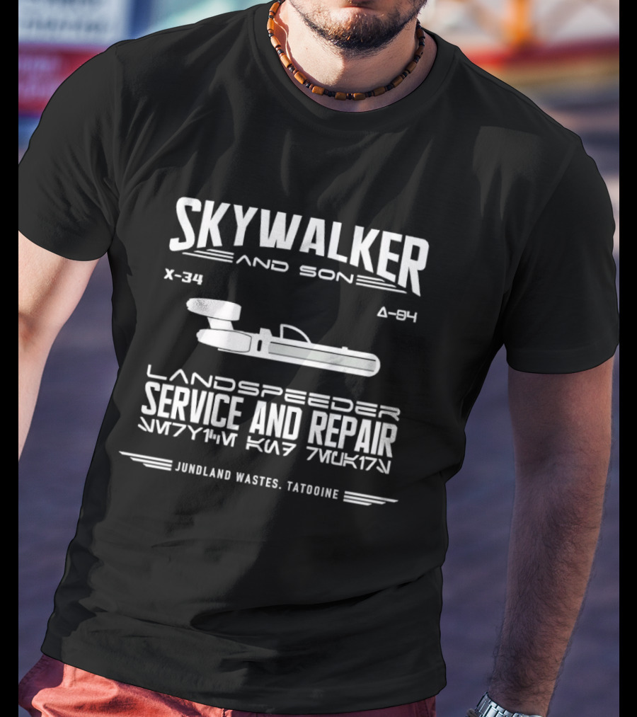 Skywalker And Son X 34 Tatooine Landspeeder Service And Repair T-Shirt