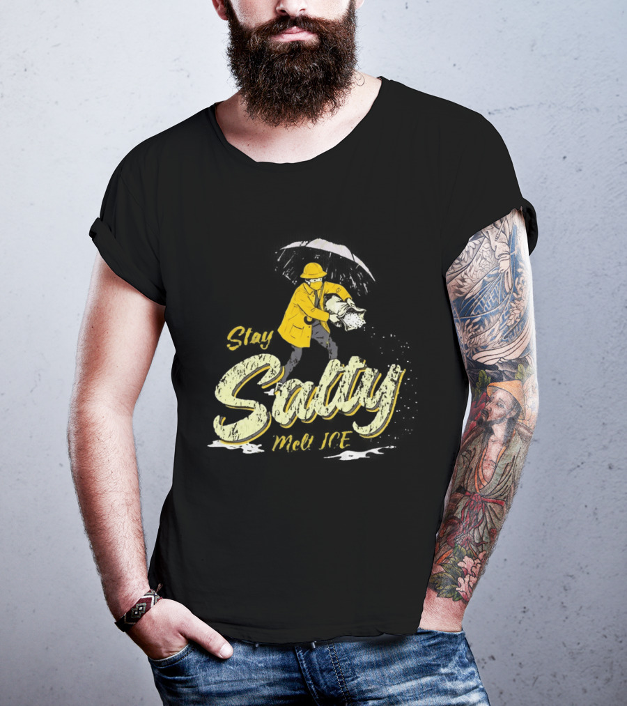 Stay Salty Firefighter Emphasis On Melting ICE T-Shirt