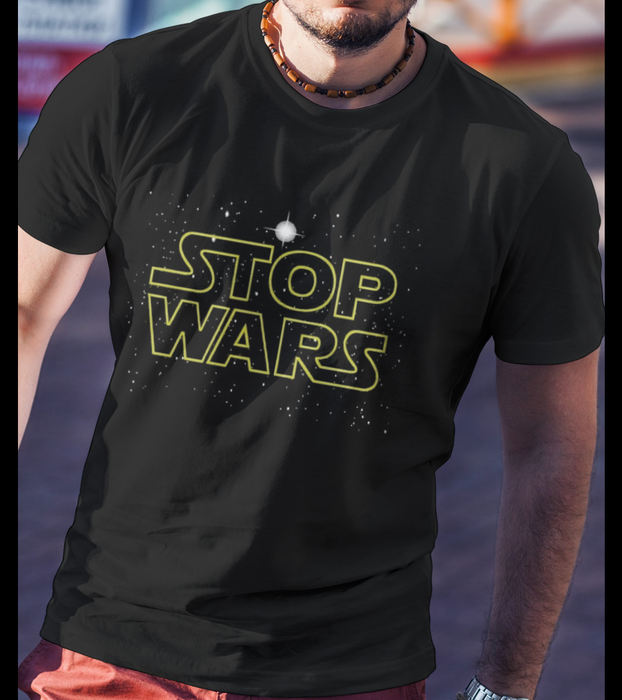 Stop Wars Star T-Shirt