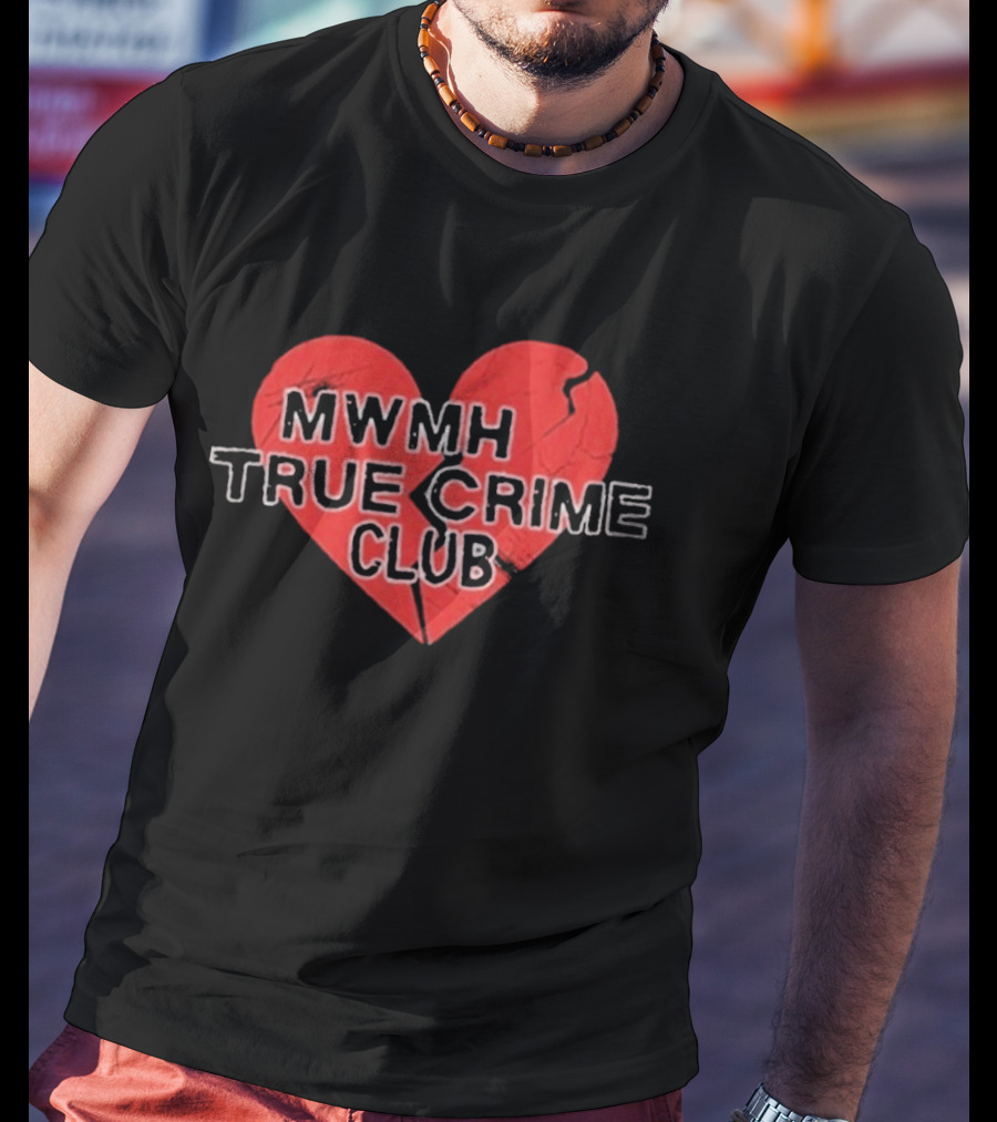 MWMH True Crime Club Broken Heart T-Shirt