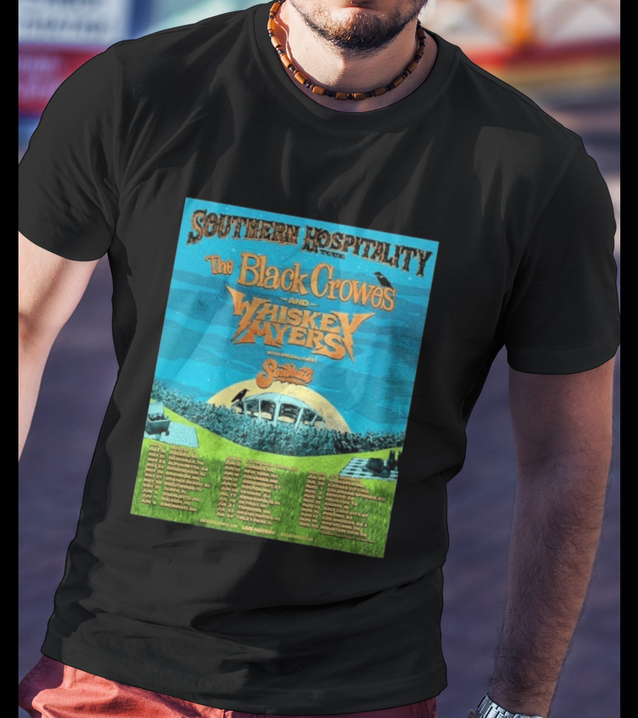 Southern Hospitality Tour 2026 The Black Crowes Whiskey Myers North America Dates T-Shirt