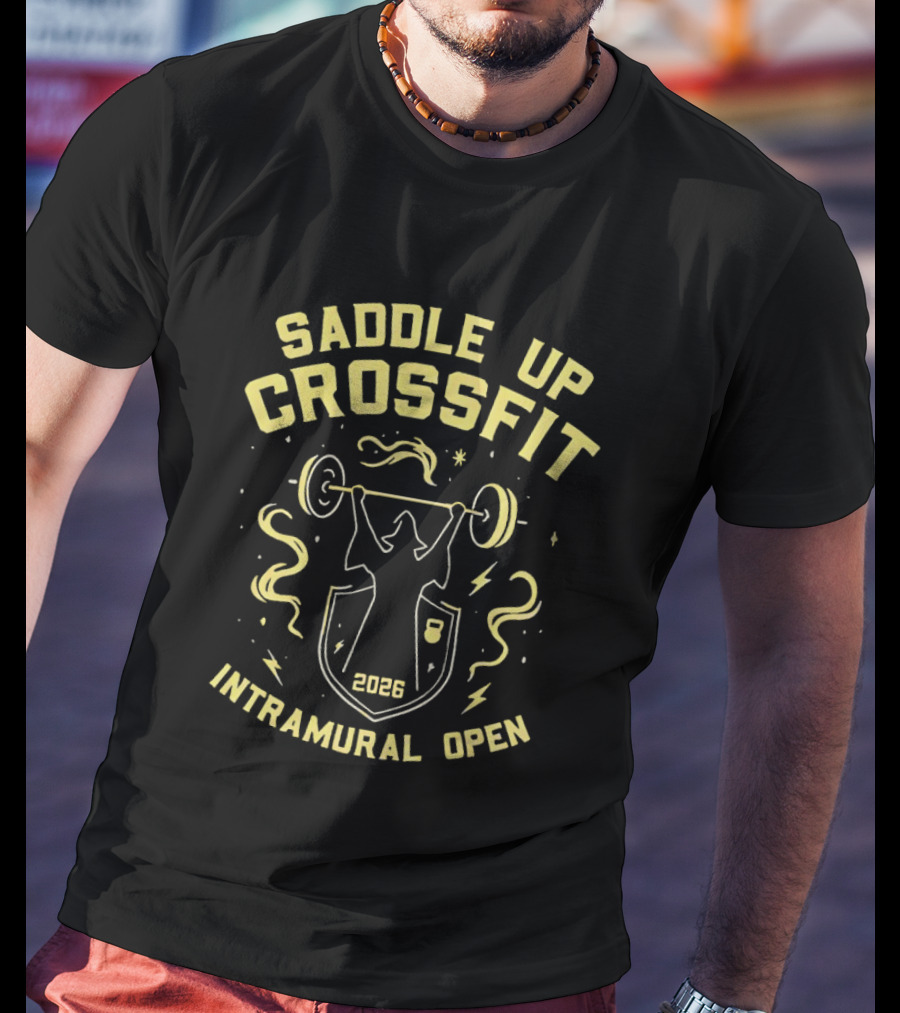 Saddle Up CrossFit 2026 Intramural Open Weightlifter T-Shirt
