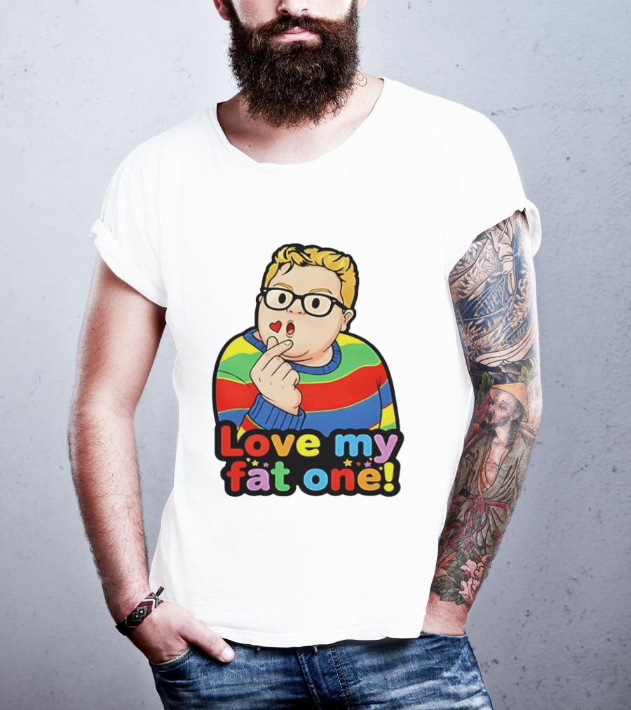 Love My Fat One Colorful Sweater T-Shirt
