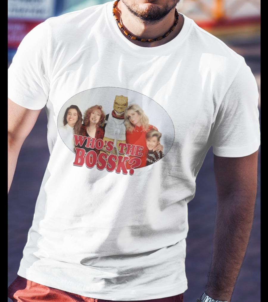Who's The Bossk Star Wars Mashup 80s TV Sitcom T-Shirt