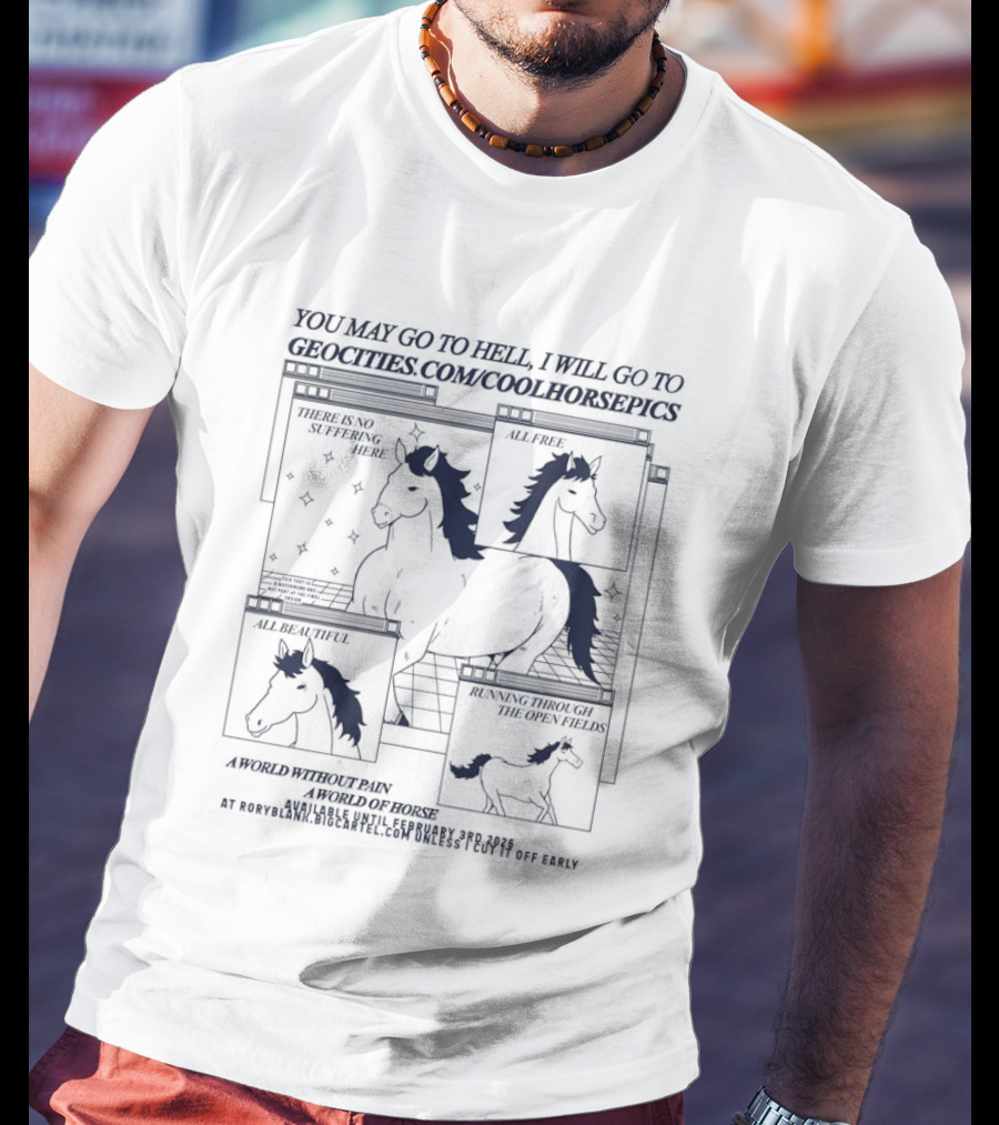 You May Go To Hell I Will Go To Groovers Comic Cool Horses T-Shirt