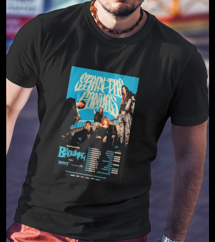Stain The Supporting The Browning April Shows 2026 Tour With Defect And Heaven Shows Dates T-Shirt
