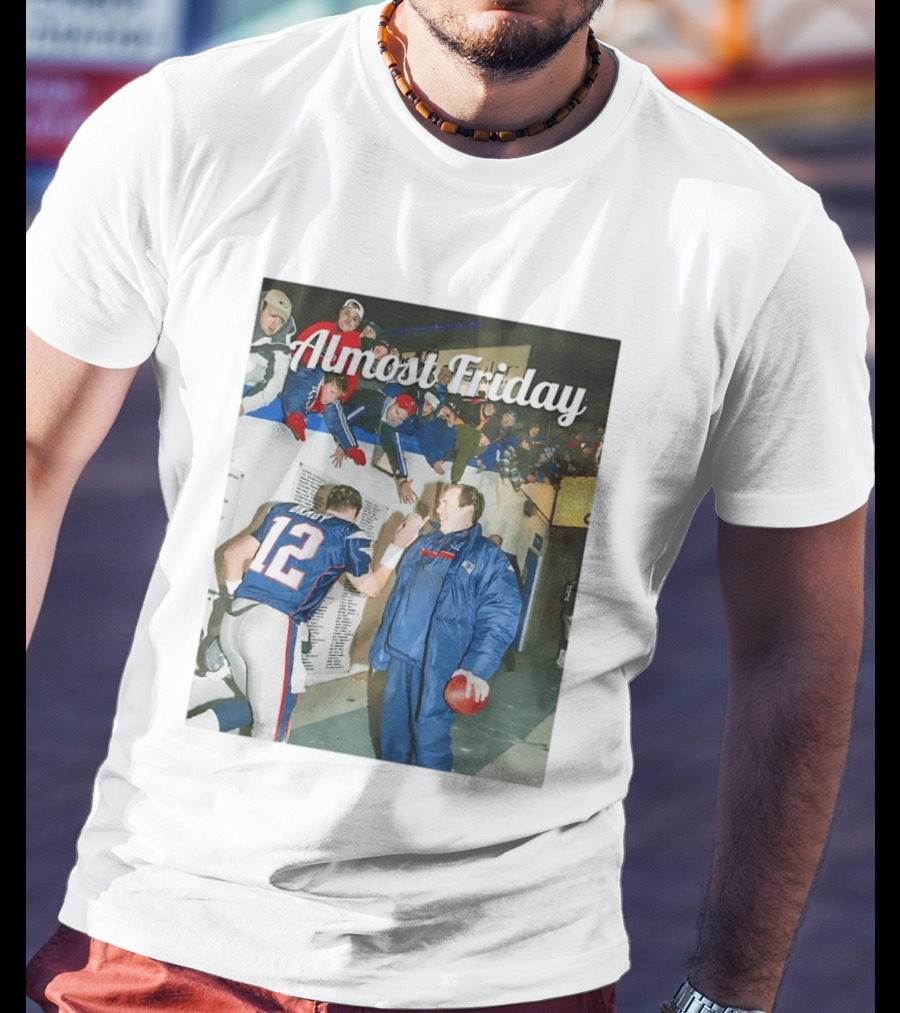 Almost Friday Bill And Tom Football Celebration Patriots 12 T-Shirt