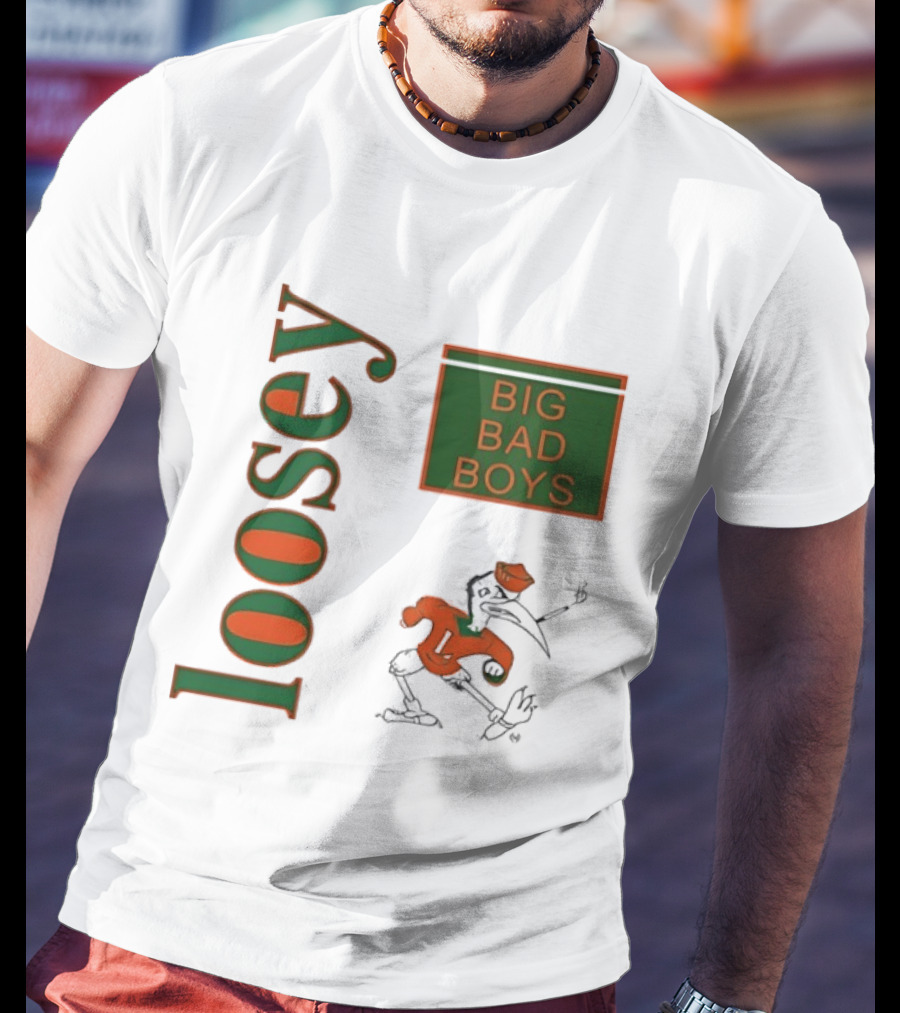 Big Bad Boys Loosey Miami Hurricanes T-Shirt