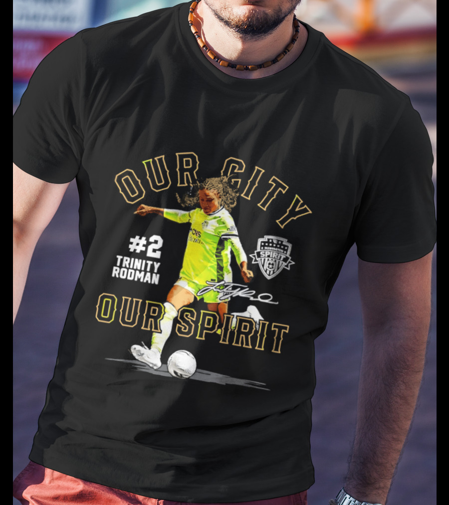 Our City Our Spirit Trinity Rodman Washington Spirit #2 T-Shirt