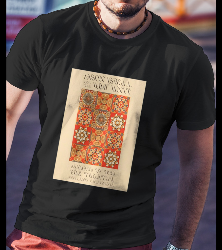 Jason Isbell And The 400 Unit January 29 2026 Fox Theater Oakland California T-Shirt