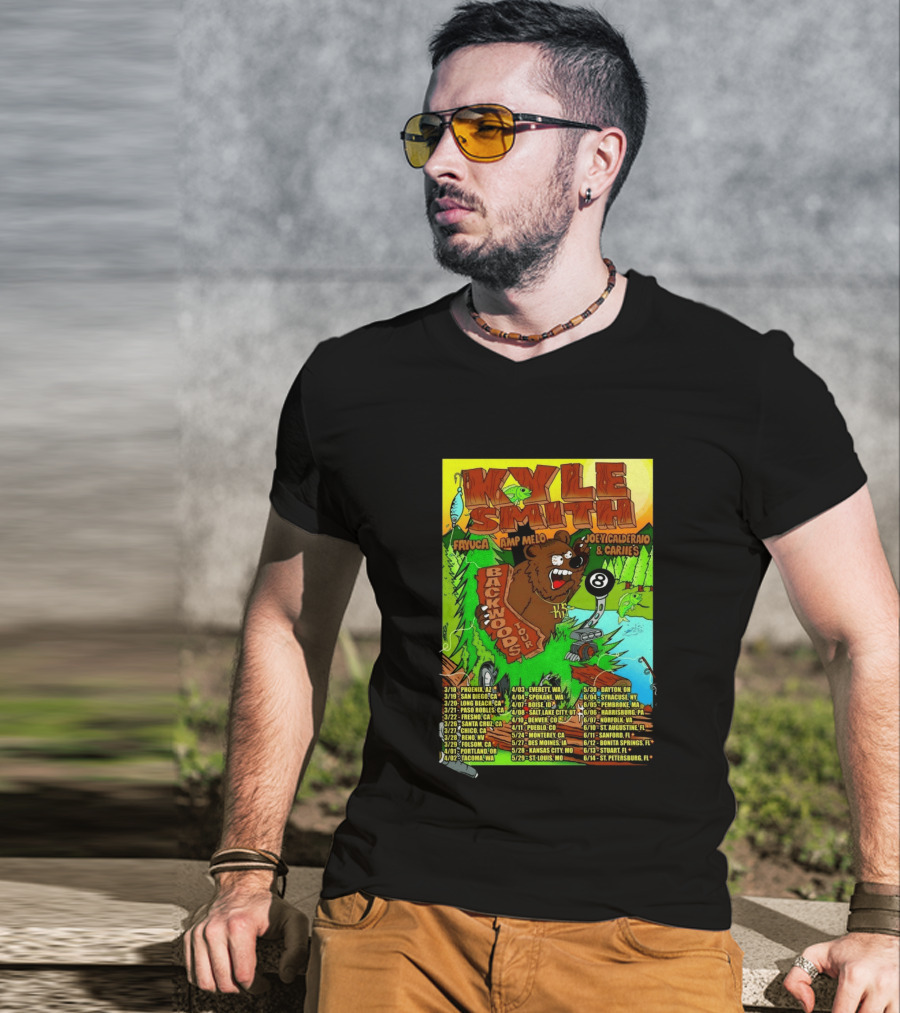 Kyle Smith Backwoods Tour 2026 Fayuca Amp Melo JoeyCalderao & Carlie's Dates Locations Bear Eight Ball T-Shirt