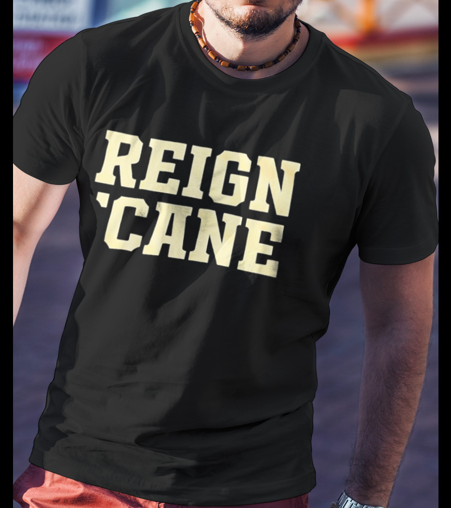 Reign 'Cane Sports Team Apparel Fan Gear T-Shirt