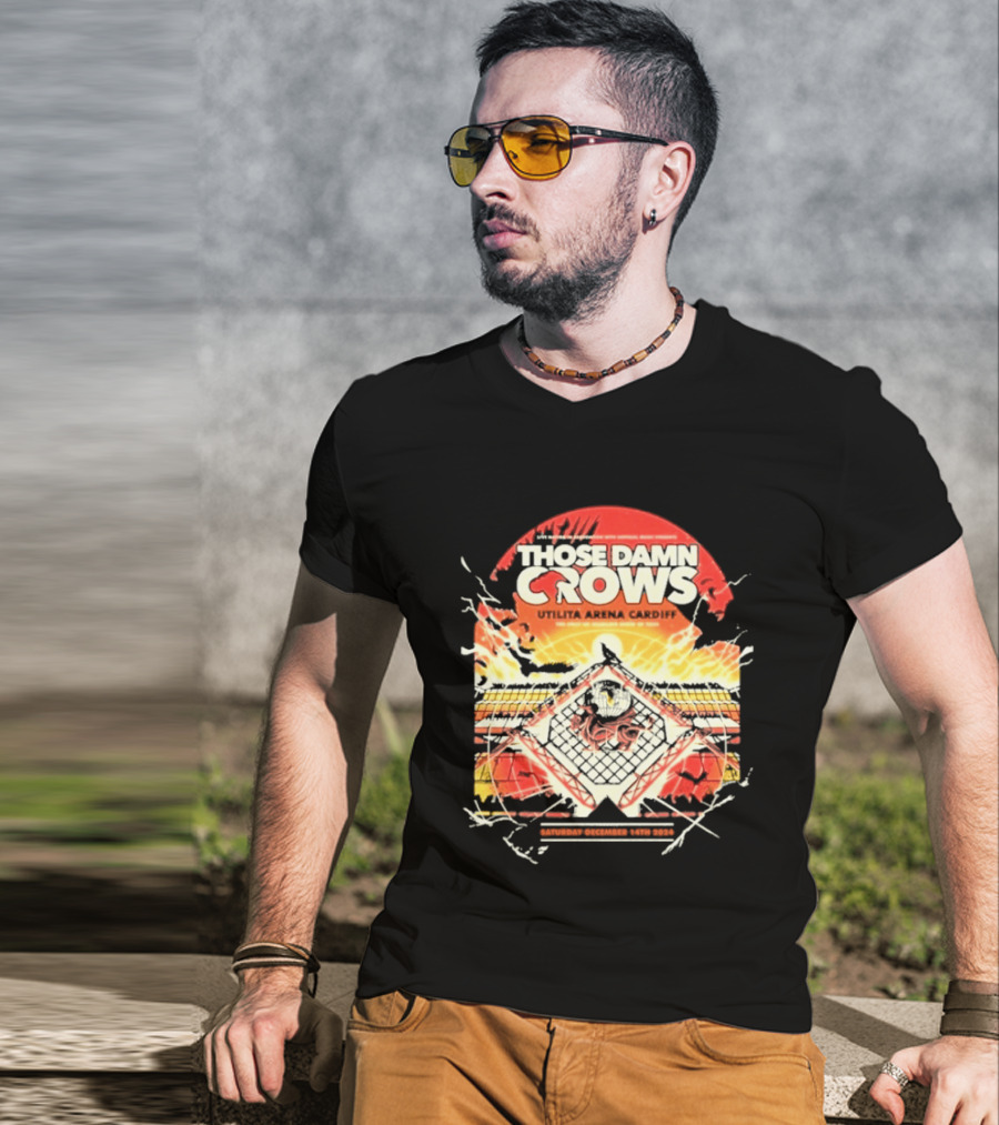 Those Damn Crows Headline Ultilita Arena Cardiff 2024 Crow T-Shirt