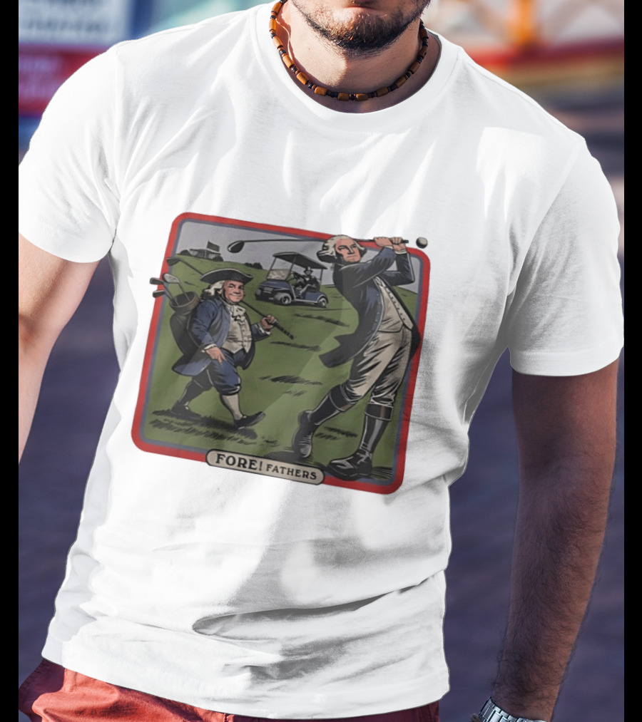 George Washington Benjamin Franklin Golf Cart Fore Fathers T-Shirt