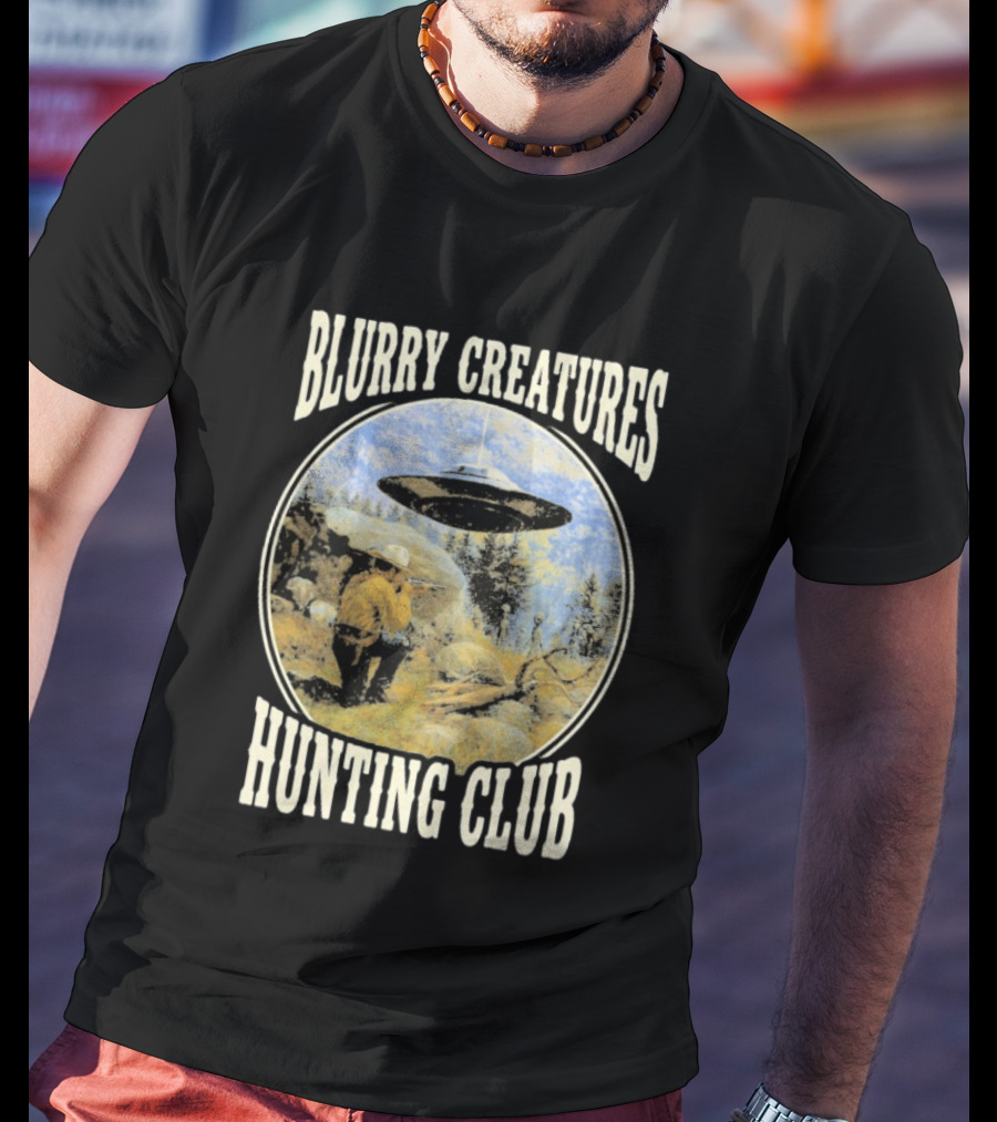 Blurry Creatures UFO Encounter Wilderness Adventure Hunting Club T-Shirt