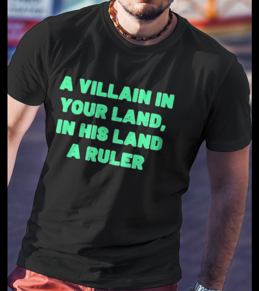 Paisaboys A Villain In Your Land In His Land A Ruler Sangre Azteca T-Shirt